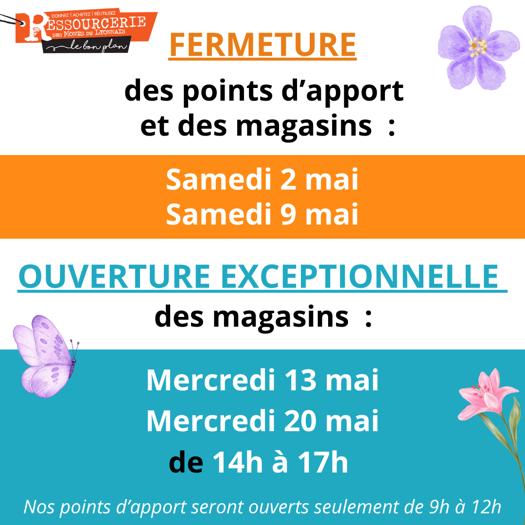 Fermeture les 2 et 9 mai